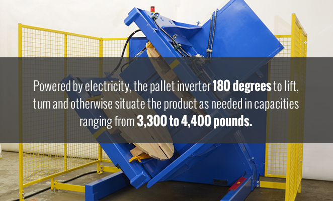 Pallet Inverter Capabalities | Cherry's Industrial Equipment