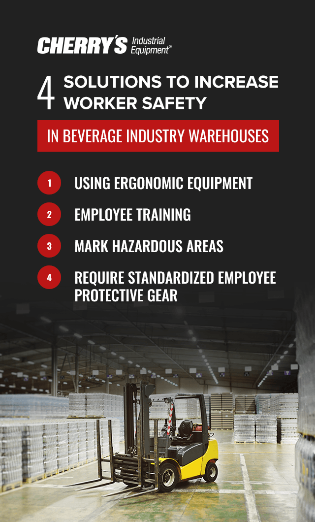 4 Solutions to Increase Worker Safety in Beverage Industry Warehouses