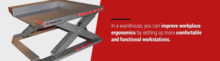 Improve Warehouse Ergonomics