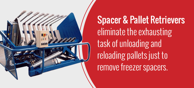 Spacer and Pallet Retriever Benefits
