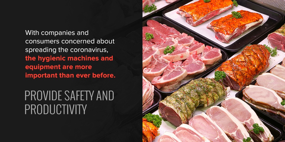 Hygienic machines and equipment are more important than ever