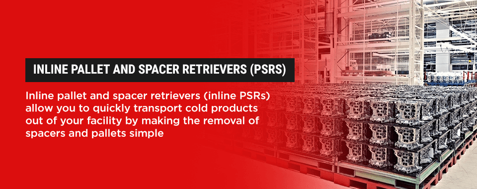 Inline Pallet and Spacer Retrievers