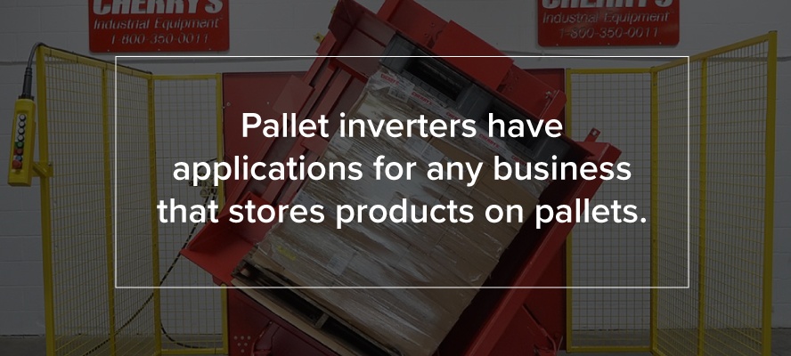 Pallet Inverter Applications