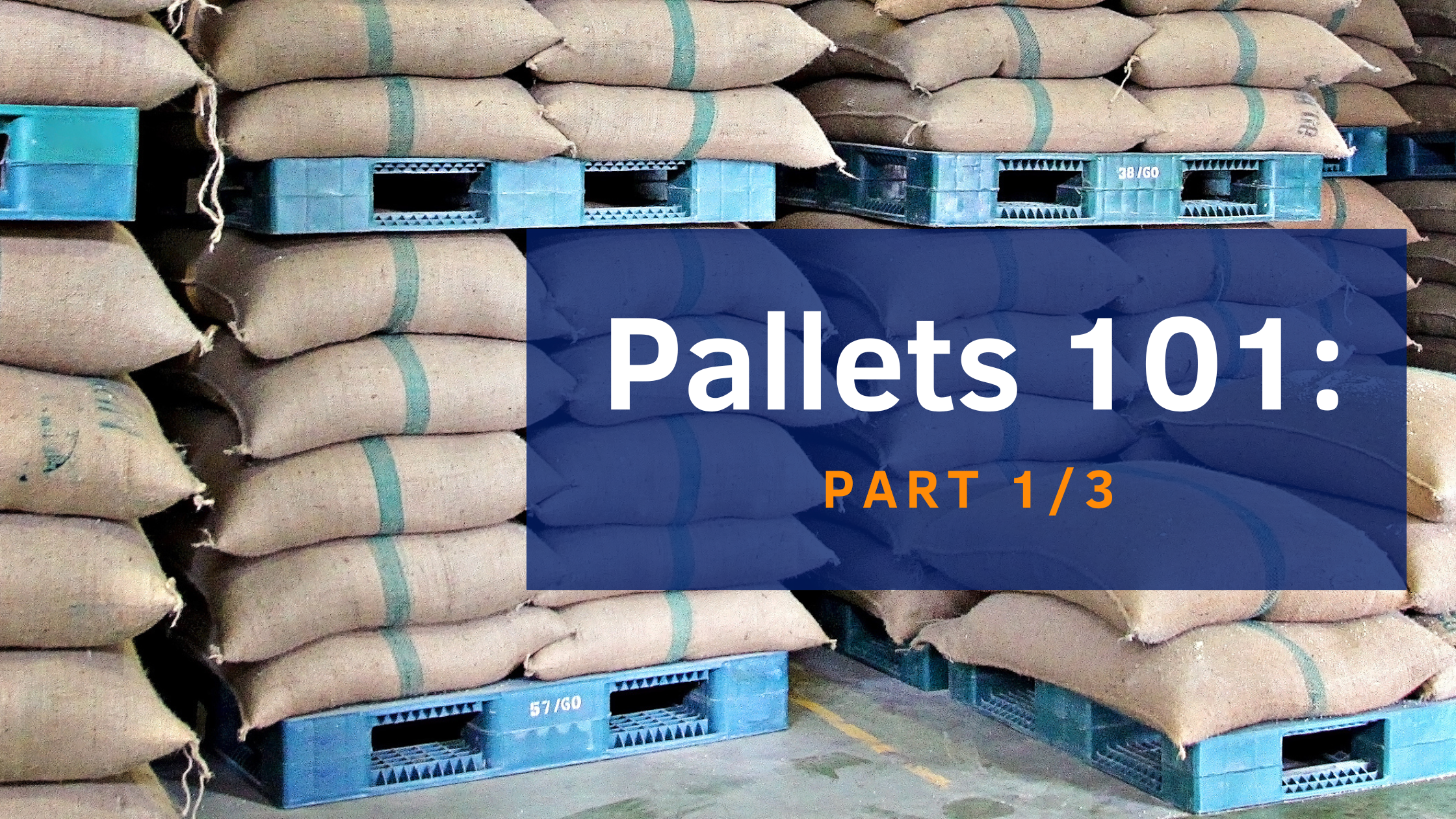 Pallets 101-Part 1
